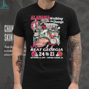 Official Alabama Crimson Tide Walking The Dawgs Beat Georgia 24 21 Score Shirt