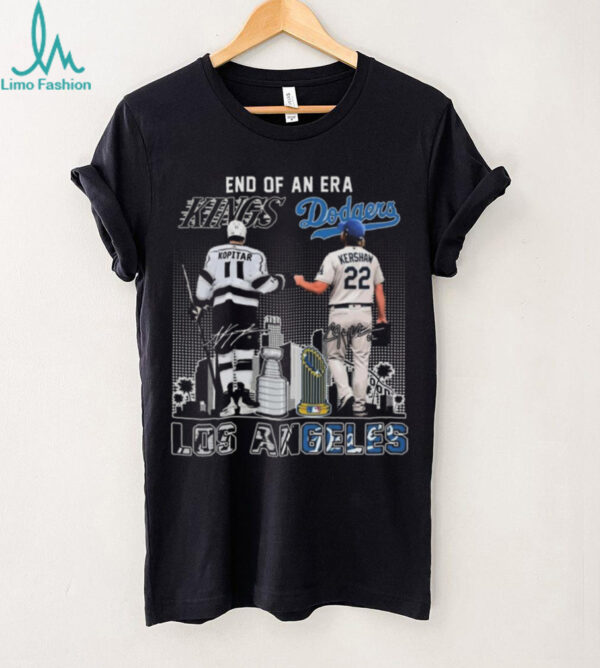 Official End Of An Era Los Angeles Kings And Los Angeles Dodgers Signatures Shirt
