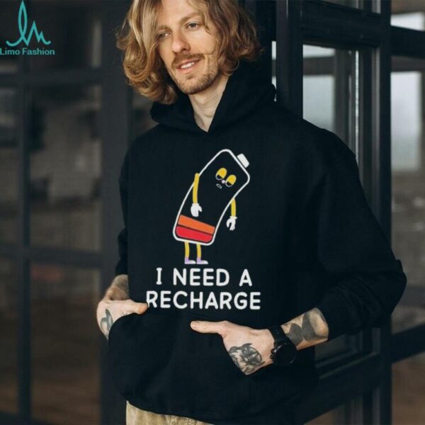Official Energy I Need A Recharge Shirt