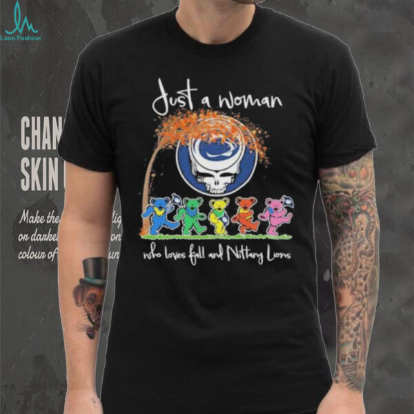 Official Grateful Dead Bears Just A Woman Who Loves Fall And Penn State Shirt
