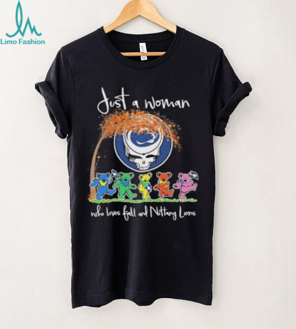 Official Grateful Dead Bears Just A Woman Who Loves Fall And Penn State Shirt