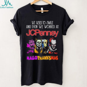 Official Horror Characters We Used To Smile And Then We Worked At Jcpenney Hallothanksmas 2025 Shirt