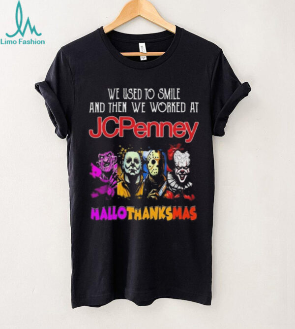 Official Horror Characters We Used To Smile And Then We Worked At Jcpenney Hallothanksmas 2025 Shirt