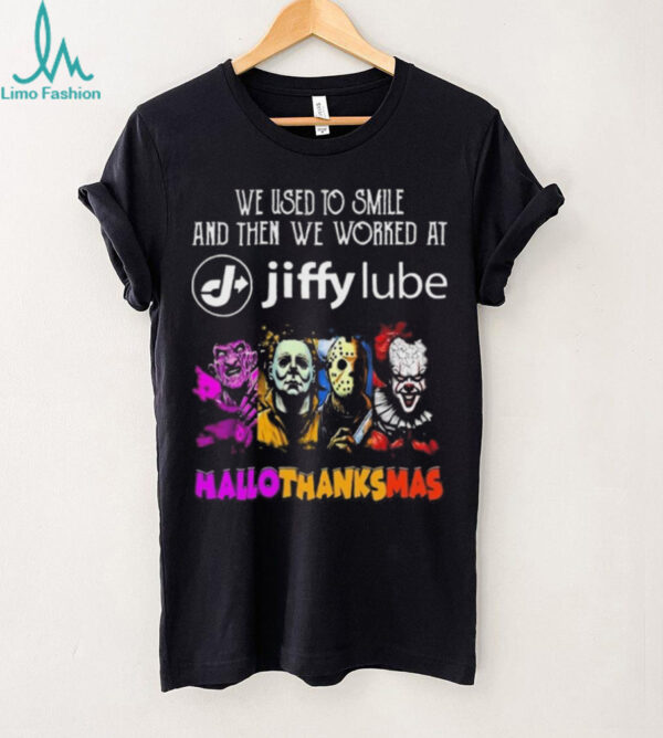 Official Horror Characters We Used To Smile And Then We Worked At Jiffy Lube Hallothanksmas 2025 Shirt