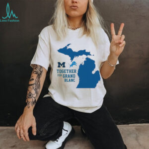 Official Wolverines And Lions Together For Grand Blanc Michigan Shirt