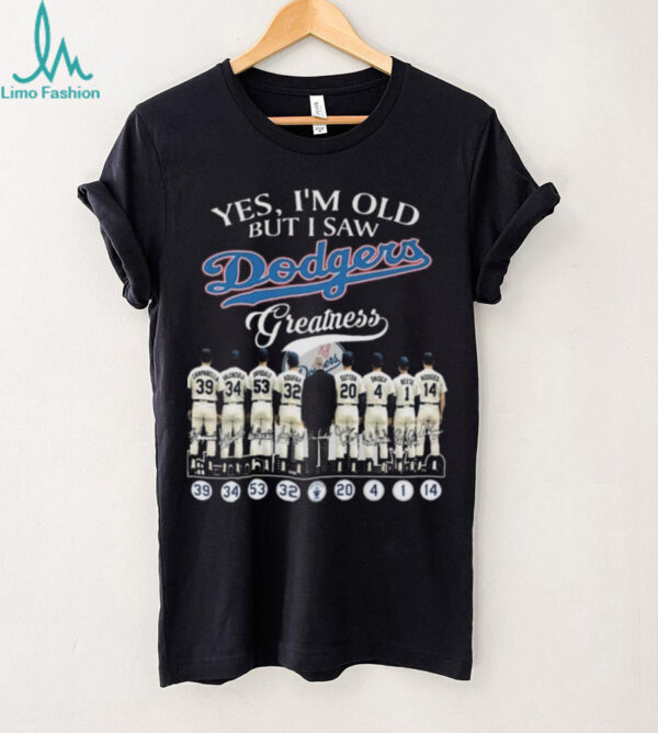 Official Yes I’m Old But I Saw Los Angeles Dodgers Greatness Players Signatures 2025 Shirt