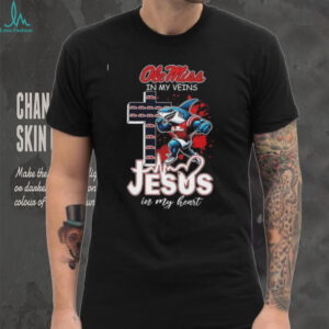 Ole Miss in my veins Jesus in my heart mascot shirt