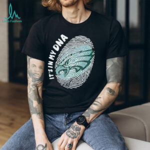 Philadelphia Eagles It’s In My DNA shirt