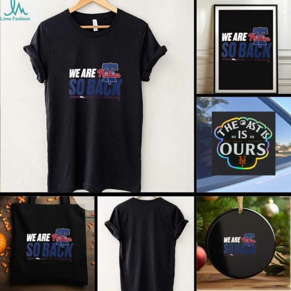 Philadelphia Phillies 2025 NL East Division Champions We Are So Back T shirt