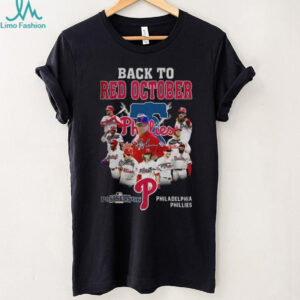 Philadelphia Phillies Back to Red October Postseason signatures shirt