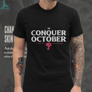 Philadelphia Phillies Conquer October 2025 Playoffs T shirt
