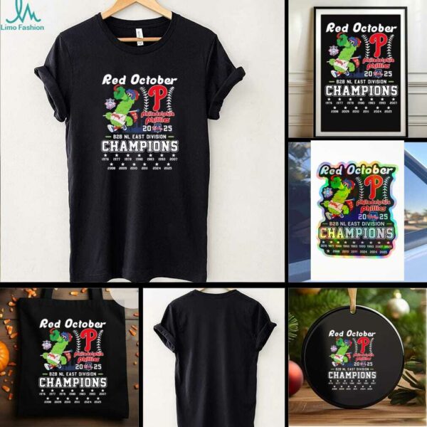 Philadelphia Phillies Red October 2025 B2B Nl East Division Champions T shirt