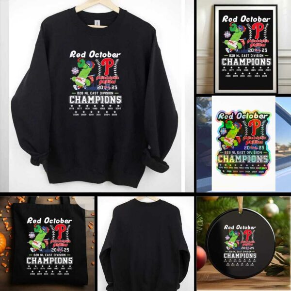Philadelphia Phillies Red October 2025 B2B Nl East Division Champions T shirt