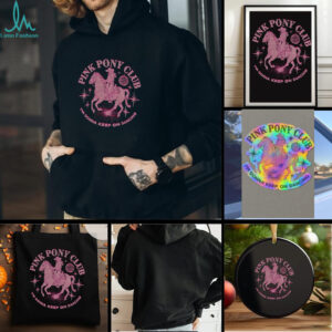 Pink Pony Club I’m gonna keep on dancing shirt