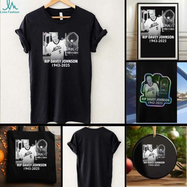RIP Davey Johnson New York Mets 1943 2025 thank you the memories shirt