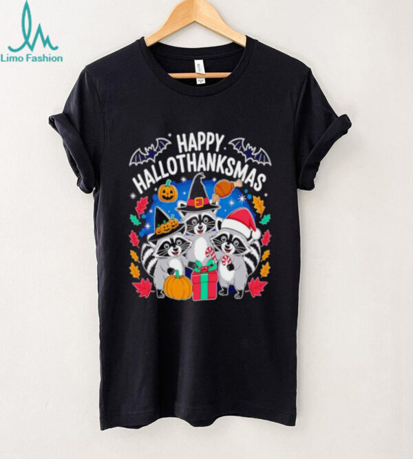 Raccoon Happy Hallothanksmas shirt