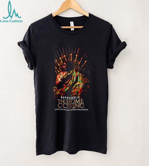 Rapperholic the Homecoming September 27th Baba Yara Stadium Kumasi Ghana poster shirt