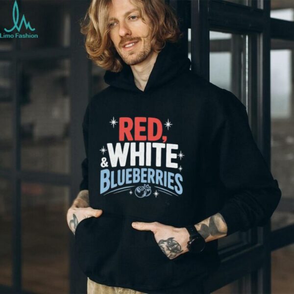 Red White and Blueberries 4th of July America political shirt