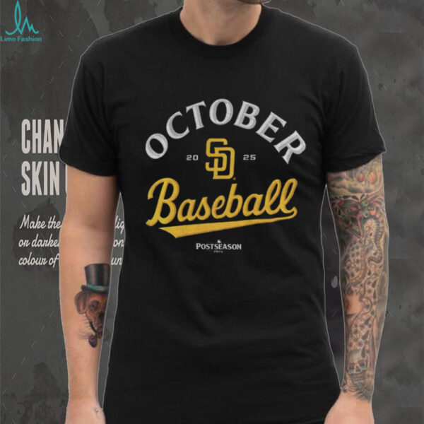 San Diego Padres October baseball 2025 MLB Postseason shirt