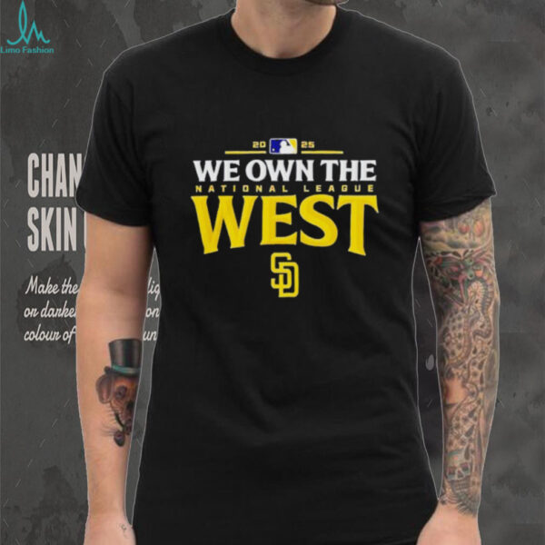 San Diego Padres we own the national league West 2025 MLB division champions shirt