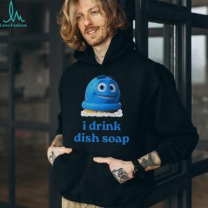 Scrubbing Bubbles I drink dish soap meme shirt