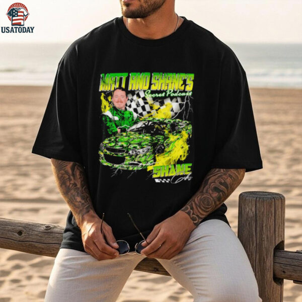 Shane Gillis Matt and Shane’s secret podcast signature shirt