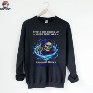 Skeleton people are asking me which sign I was born under I was born under a warning sign shirt