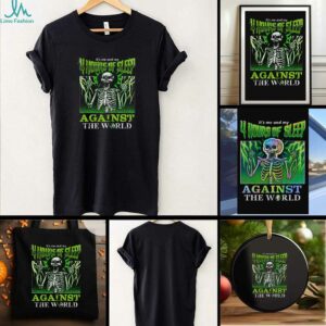 Sleep deprived skeletons it’s me and my 4 hours of sleep against the world Halloween shirt