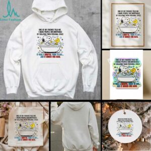 Snoopy and Woodstock one of my friends told me I make people uncomfortable by violating their personal space shirt