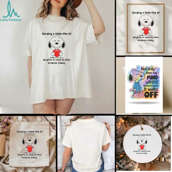 Snoopy sending a little love to anyone in need of some kindness today shirt
