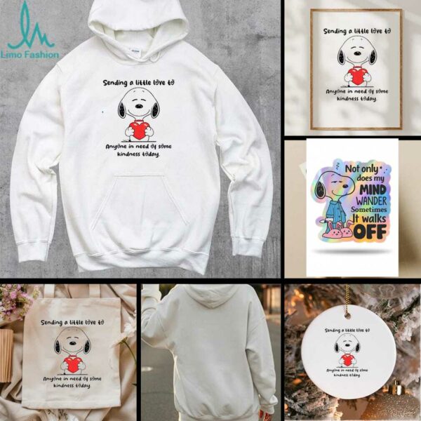 Snoopy sending a little love to anyone in need of some kindness today shirt