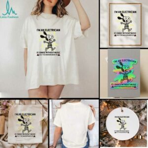 Snoopy skeleton I’m an electrician if I dance without music shut the main breaker off shirt