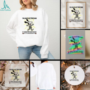 Snoopy skeleton I’m an electrician if I dance without music shut the main breaker off shirt