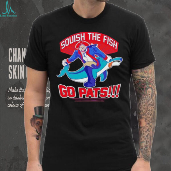 Squish the fish go pats New England Patriots hit Miami Dolphins shirt