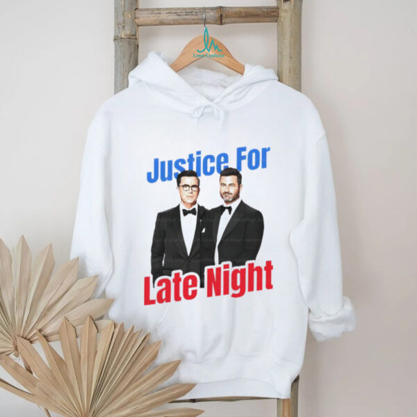 Stephen Colbert Jimmy Kimmel Justice For Late Night ladies tee
