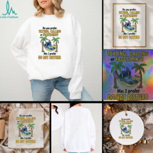 Stitch summer do you prefer texting calling or facetiming me I prefer do not disturb t shirt