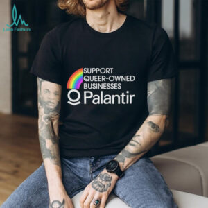 Support Queer Owned Businesses Palantir Rainbow shirt