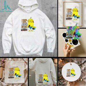 Minion I came I saw I forgot what doing retraced my steps got lost on the way back and now I have to pee shirt