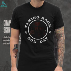 Taking Back Son Day Ransom shirt
