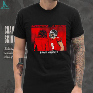 Tampa Bay Buccaneers Baker Mayfield Built Different shirt
