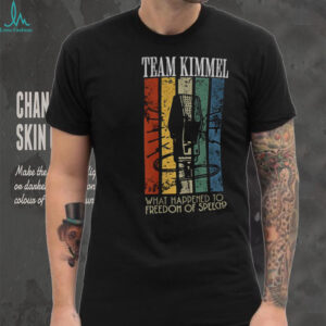 Team Kimmel what happened to Freedom of Speech vintage shirt