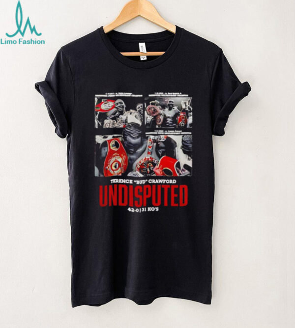 Terence Bud Crawford Undisputed Roots of Fight 42 0 record and 31 KOs shirt