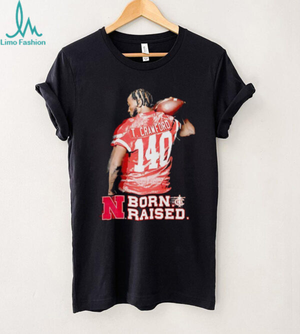 Terence Crawford 140 Nebraska Cornhuskers born raised shirt