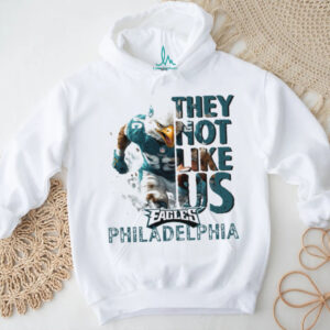 They not like us Eagles Shirt