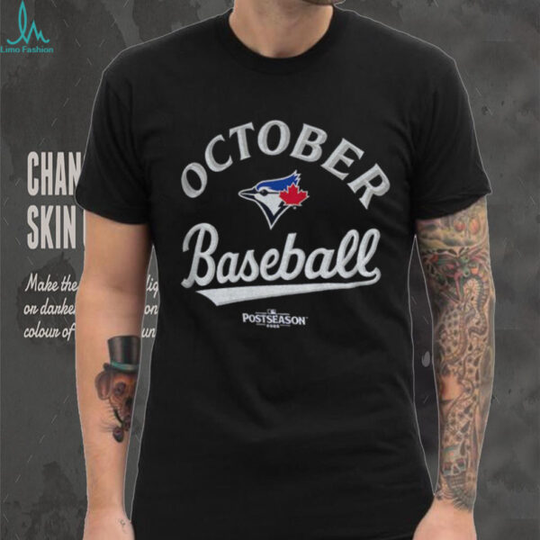 Toronto Blue Jays October baseball 2025 MLB Postseason shirt