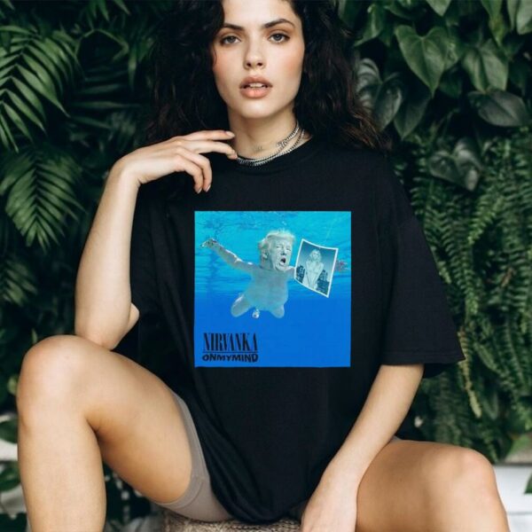 Trump 2028 Nirvanka on my mind parody shirt