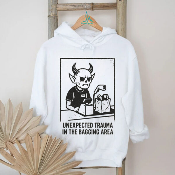 Unexpected Trauma in the Bagging Area shirt