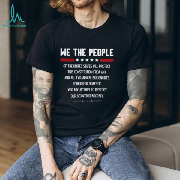 We the people of the United States our beloved democracy shirt