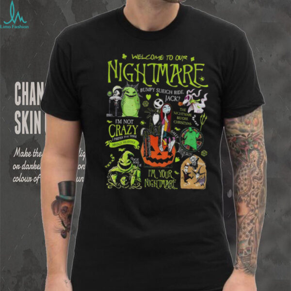 Welcome to our nightmare bumpy slieigh ride jack horror character Halloween shirt