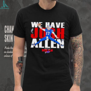 We’ve Got Seventeen Buffalo Bills shirt